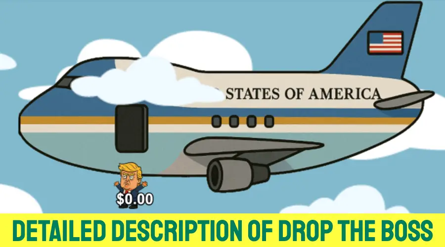 Detailed description of Drop The Boss